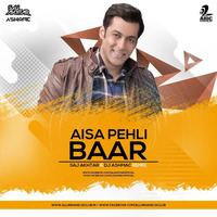 AISA PEHLI BAAR - SAJ AKHTAR &amp; DJ ASHMAC REMIX by Saj Akhtar