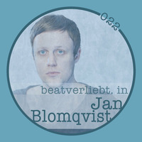 beatverliebt. in Jan Blomqvist | 022 by beatverliebt.