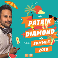 Patrik Diamond - Summer Love 2018 by Patrik Diamond