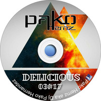 Pako Hernz - Delicious 03#17 by Pako Hernz