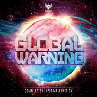 Global Warning Vol 1 - Mixed By LECORE by DJ LECORE
