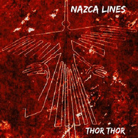 Nazca Lines (Original Mix) Thor Thor 2018 Free Download by Thor Dj