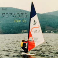 The Voyager (Original Mix) Thor Dj 2018 Free Download by Thor Dj