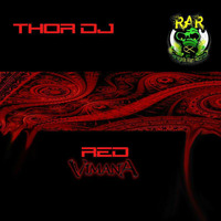 Red Vimana (Original Mix) Thor Dj WWRD 03/22/2016 RAR336 Renegade Alien Records by Thor Dj