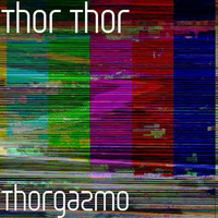 THORGAZMO (Original Mix) Thor Thor - Free Download by Thor Dj