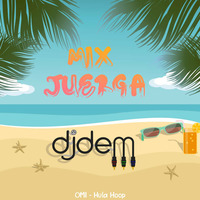 Summer Juerga Vol II [DJ Dem! Mix] by DJ Dem