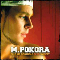 Matt Pokora-Elle Me Controle Featuring Sweety (DJ KIK Re-edit) by DJ_KIK