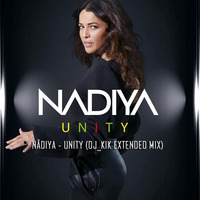Nâdiya - Unity (DJ KIK Extended Mix) by DJ_KIK