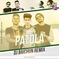 PATOLA - (Remix)- Dj Baichun by DJ Baichun