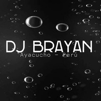 Mix Tonero 2 - Dj Brayan Ft Dj Lincol by Dj Brayan  Ayacucho - Peru