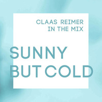 Sunny But Cold (DJ-Mix 02-2018) by Claas Reimer (DJ-Mixes)
