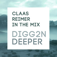 Diggin Deeper Vol. 2 (DJ-Set) by Claas Reimer (DJ-Mixes)