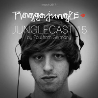 Junglecast 15 / 2017 - Faul by Raggajungle.biz