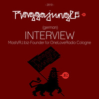 Raggajungle.biz Exxxclusive Interview 4 OneLoveRadio Cologne 2019 (german language) by Raggajungle.biz