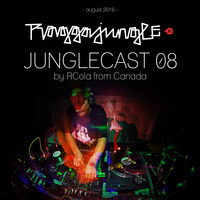 Junglecast 08 / 2016 - RCola by Raggajungle.biz