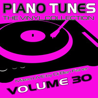 DJ Ben Fisher - Piano Tunes &quot;The Vinyl Collection&quot; Volume 30 by DJ Ben Fisher