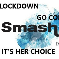 Lockdown X IT's HER CHOICE X Go Corona - SMASHUP #2 - DJ ANKIT (EDIT) by DJ - Ankit