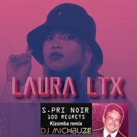 Laura LTX - 100 Regrets (S.Pri Noir cover) (DJ michbuze kizomba remix douceur 2021) by michbuze