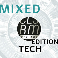 CLSRM Digital Mixed Edition TECH 03-2018 by CLSRM Digital