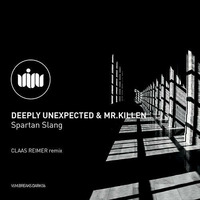 Deeply Unexpected vs Mr. Killen – Spartan Slang (Claas Reimer Remix, PREVIEW) by Claas Reimer Music Production