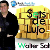 SETS DE LUJO WALTER SALTO (BUENOS AIRES, ARGENTINA ) SETS DE LUJO 2 by SETS DE LUJO , SALIDAS AL AIRE