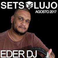 SETS DE LUJO EDER DJ(BRASIL) by SETS DE LUJO , SALIDAS AL AIRE