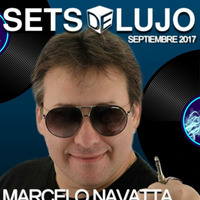 SETS DE LUJO MARCELO NAVATTA 2017 by SETS DE LUJO , SALIDAS AL AIRE