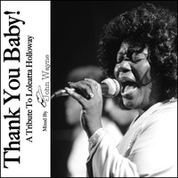 Thank You Baby! - A Tribute To Loleatta Holloway by djjohnwayne
