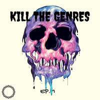 KILL THE GENRES EP. 1 (TRAP) by Danny Barrera