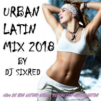 URBAN LATIN MIX  2018 by Sixred