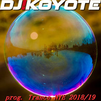 ॐDJ Koyote - prog. Trance NYE 2018-19 (138BPM)ॐ by ॐDJ Koyoteॐ