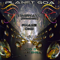 Planet Goa - Timewave Remixes Phase One (Hatenga Mix) by DJ Heimo S. aka H@tenga