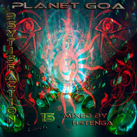Planet Goa - Psytisfaction 15 (H@tenga Mix) by DJ Heimo S. aka H@tenga