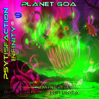 Planet Goa - Psytisfaction Infinity 9 (H@tenga Mix) by DJ Heimo S. aka H@tenga