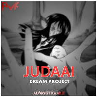JUDAAI (DREAM PROJECT) - AYK by AYK