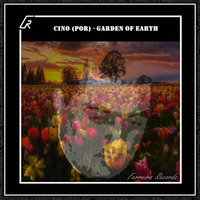 Cino (POR) - Garden of Earth (Previews) (OUT NOW) by Cino (POR)