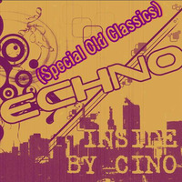 Techno Inside (Special Old Classics) By Cino aka Dj Cino by Cino (POR)