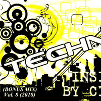 Techno Inside by Cino Vol.8 (2018) (BONUS MIX) by Cino (POR)