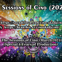 The Sessions of Cino (March 2021) (Special 6 Years of Production) by Cino (POR)