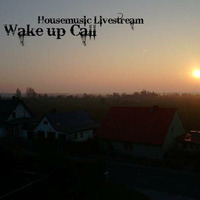 Wake Up Call Housemusic Facebookstream 01/18 by Tobyaz |