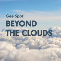 DJ-Mix Beyond The Clouds by GeeSpot