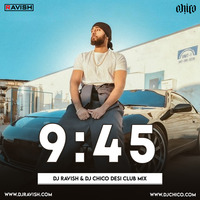 Prabh - 945 (DJ Ravish &amp; DJ Chico Desi Club Mix) by DJ Ravish & DJ Chico