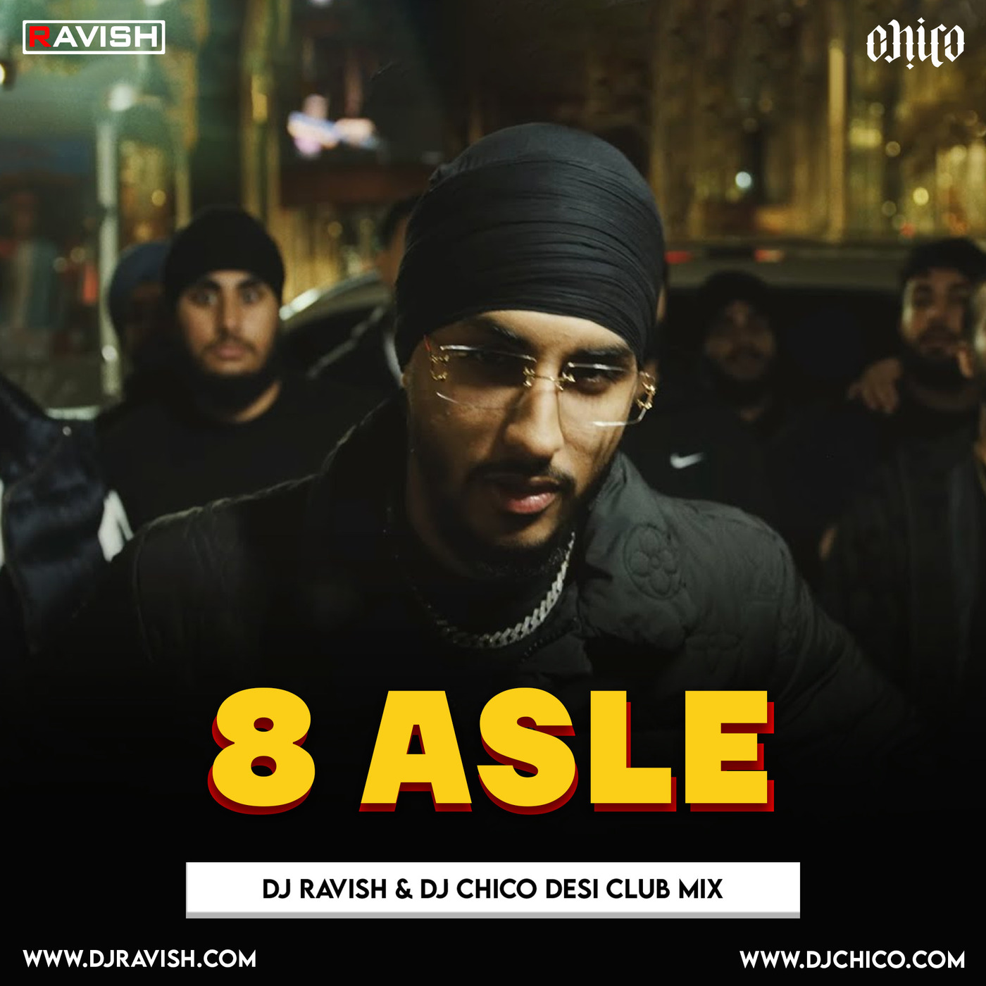 Sukha & Gurlez Akhtar - 8 Asle (DJ Ravish & DJ Chico Desi Club Mix)
