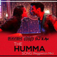 DJ Ravish, DJ Chico &amp; DJ Sam - The Humma Song (Reggaeton Mix) by DJ Ravish & DJ Chico