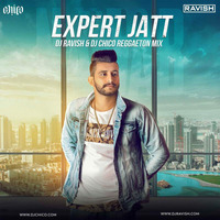 Nawab - Expert Jatt (DJ Ravish &amp; DJ Chico Reggaeton Mix) by DJ Ravish & DJ Chico