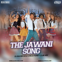 SOTY2 - The Jawaani Song (DJ Ravish &amp; DJ Chico Club Mix) by DJ Ravish & DJ Chico