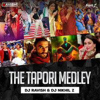 DJ Ravish &amp; DJ Nikhil Z - The Tapori Medley by DJ Ravish & DJ Chico