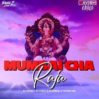 Aika Mandali Katha Sangto - Mumbai Cha Raja (DJ Ravish, DJ Chico &amp; DJ Nikhil Z Tapori Mix) by DJ Ravish & DJ Chico