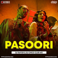Ali Sethi X Shae Gill - Pasoori (DJ Ravish &amp; DJ Chico Club Mix) by DJ Ravish & DJ Chico