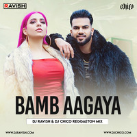 Gur Sidhu, Jasmine Sandlas - Bamb Aa Gaya (DJ Ravish &amp; DJ Chico Reggaeton Mix) by DJ Ravish & DJ Chico